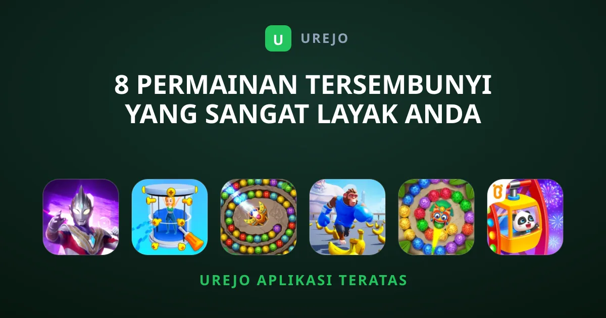 8 Permainan Tersembunyi yang Sangat Layak Anda Coba